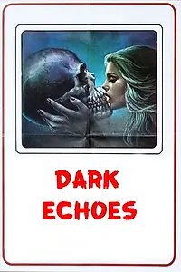 Постер к фильму «Dark Echo (1977)»