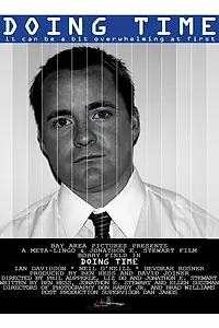 Постер к фильму «Doing Time (2005)»