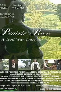 Постер к фильму «Prairie Rose (2006)»