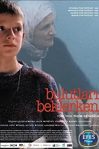 Постер к фильму «В ожидании облаков (2004)»