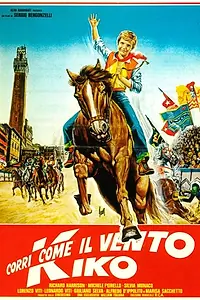 Постер к фильму «Corri come il vento Kiko (1982)»