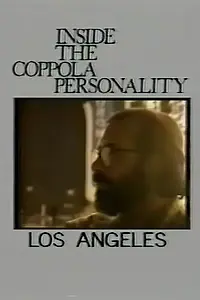 Главный постер фильма «Inside the Coppola Personality (1981)»