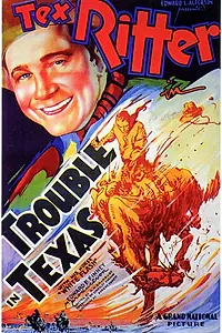 Постер к фильму «Неприятности в Техасе (1937)»