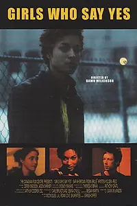 Главный постер фильма «Girls Who Say Yes (2000)»