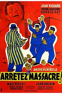 Постер к фильму «Arrêtez le massacre (1959)»