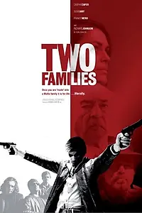 Постер к фильму «Две семьи (2007)»