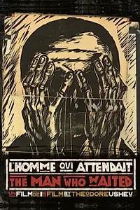 Главный постер мультфильма «L'homme qui attendait (2006)»