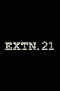 Постер к мультфильму «Extn. 21 (2003)»