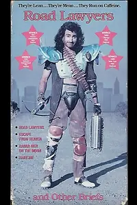 Постер к фильму «Road Lawyers and Other Briefs (1990)»