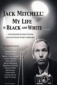 Постер к фильму «Jack Mitchell: My Life Is Black and White (2006)»