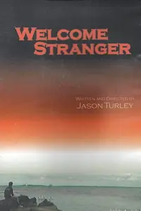 Постер к фильму «Welcome Stranger (2006)»