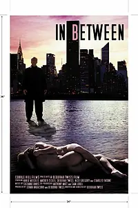 Постер к фильму «In Between (2005)»