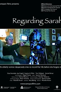 Постер к фильму «Regarding Sarah (2006)»