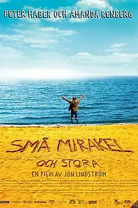 Главный постер фильма «Чудеса большие и маленькие (2006)»