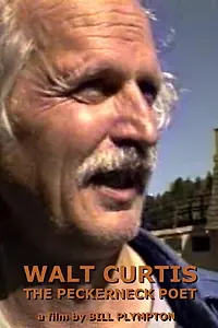 Главный постер фильма «Walt Curtis: The Peckerneck Poet (1997)»
