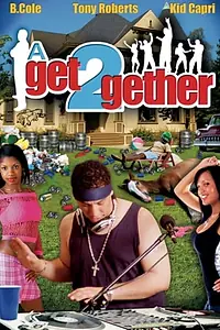 Постер к фильму «A Get2Gether (2005)»