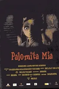 Постер к мультфильму «Palomita mía (2006)»