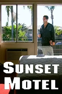 Постер к фильму «Sunset Motel (2003)»