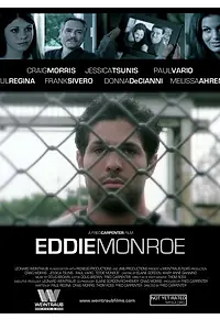 Постер к фильму «Eddie Monroe (2006)»