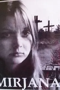 Главный постер фильма «Mirjana: One Girl's Journey (1997)»