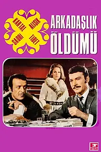 Главный постер фильма «Arkadaslik öldümü (1970)»