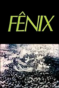 Главный постер фильма «Fênix (1980)»
