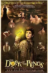 Постер к фильму «The Dork of the Rings (2006)»