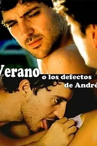 Постер к фильму «Verano o Los defectos de Andrés (2006)»