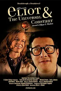 Постер к фильму «Eliot and the Universal Constant (2006)»