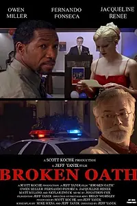 Постер к фильму «Broken Oath (2006)»