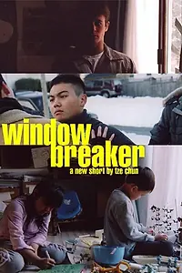 Постер к фильму «Windowbreaker (2006)»