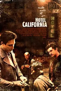 Главный постер фильма «Отель Калифорния (2008)»