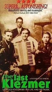 Постер к фильму «The Last Klezmer: Leopold Kozlowski, His Life and Music (1994)»