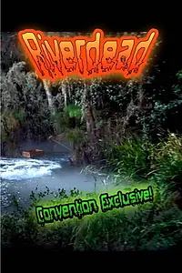 Постер к фильму «Riverdead (2006)»