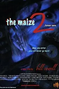 Постер к фильму «The Maize 2: Forever Yours (2006)»