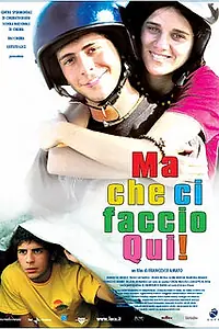 Постер к фильму «Ну что я здесь делаю! (2006)»
