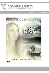 Постер к фильму «Hog Island (2006)»