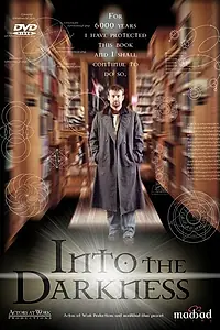 Постер к фильму «Into the Darkness (2006)»