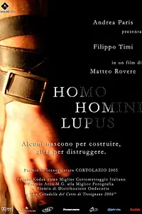Постер к фильму «Homo homini lupus (2006)»