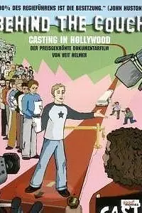 Постер к фильму «Behind the Couch: Casting in Hollywood (2005)»