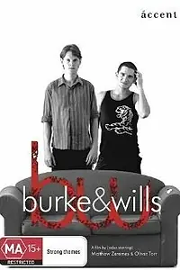 Главный постер фильма «Burke & Wills (2006)»