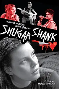 Постер к фильму «Shugar Shank (2006)»