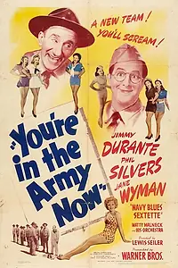 Постер к фильму «You're in the Army Now (1941)»