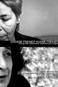 Главный постер фильма «Grosse Freiheit - Kleine Freiheit (2001)»