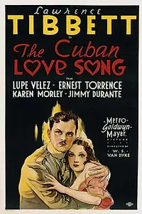 Главный постер фильма «The Cuban Love Song (1931)»