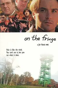Постер к фильму «On the Fringe (2001)»
