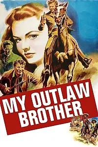 Главный постер фильма «Мой брат бандит (1951)»