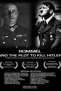 Постер к фильму «Rommel and the Plot Against Hitler (2006)»