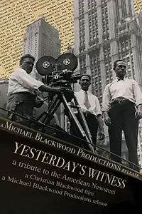 Главный постер фильма «Yesterday's Witness: A Tribute to the American Newsreel (1976)»
