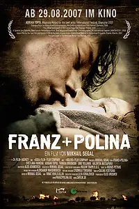 Постер к фильму «Франц + Полина (2006)»